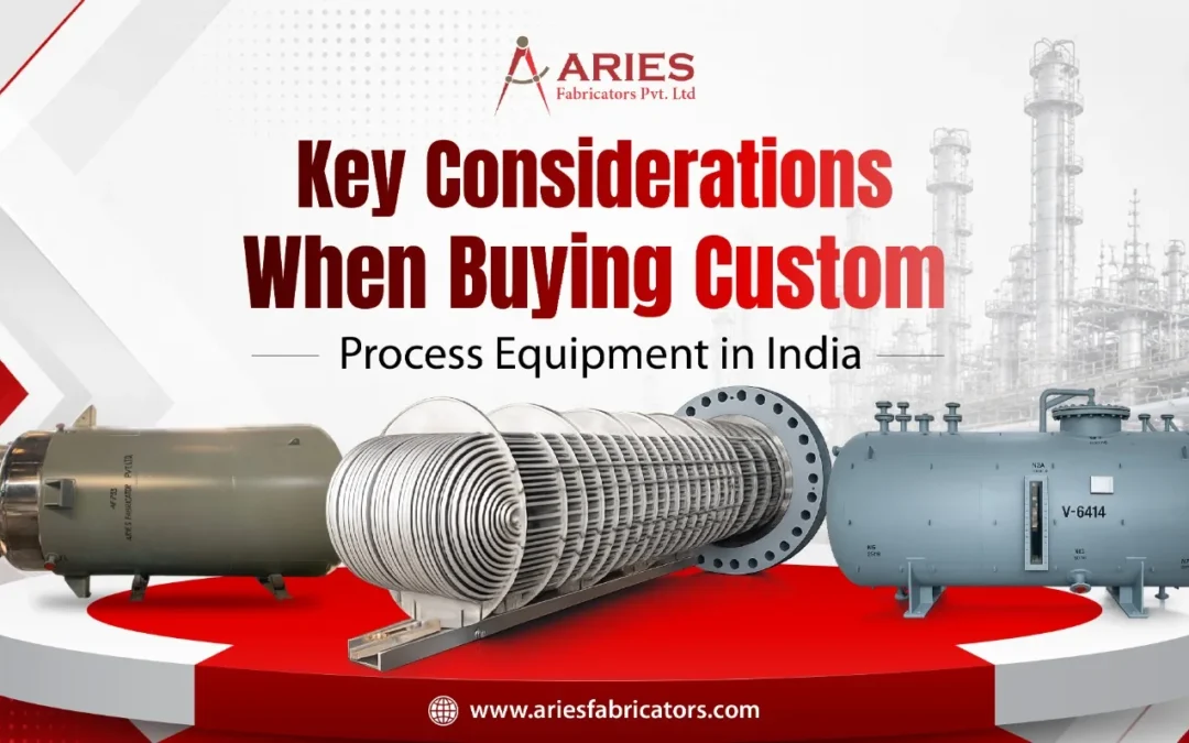 Key Considerations When Buying Custom Process Equipment in India